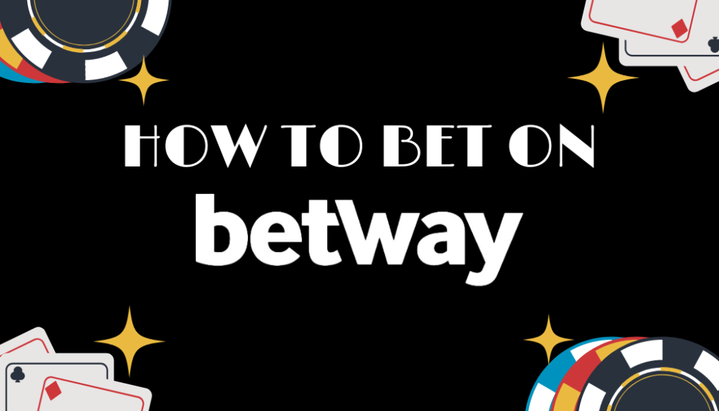 How to bet on Betway guide